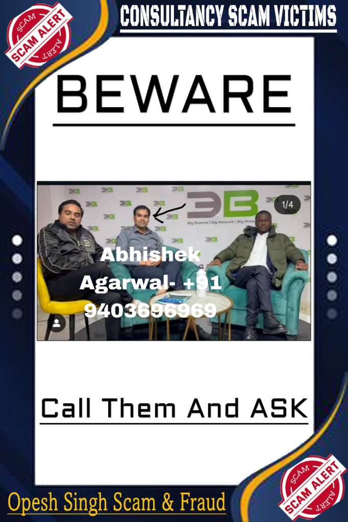 Consultancy scam victims — Abhishek Agarwal