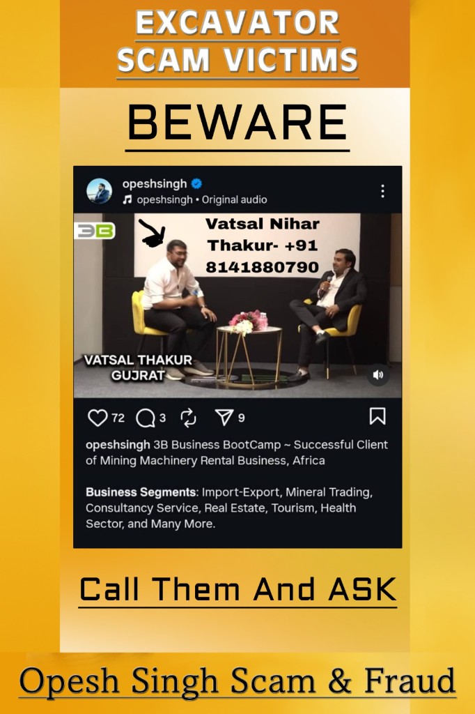 Excavator scam victims — Vatsal Nihar Thakur