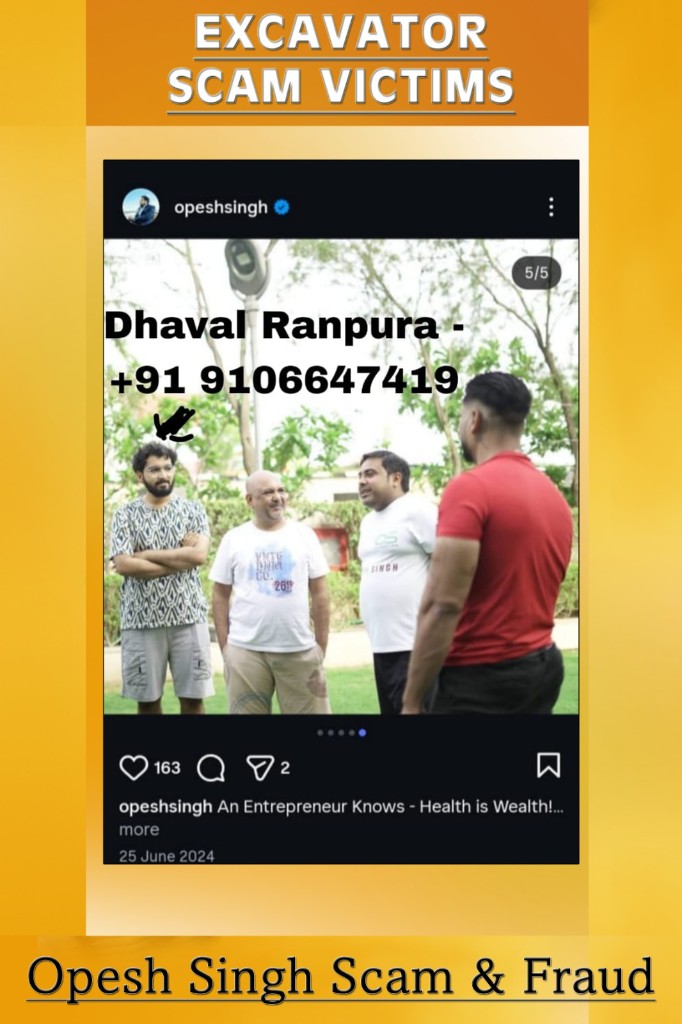 Excavator scam victims — Dhaval Ranpura
