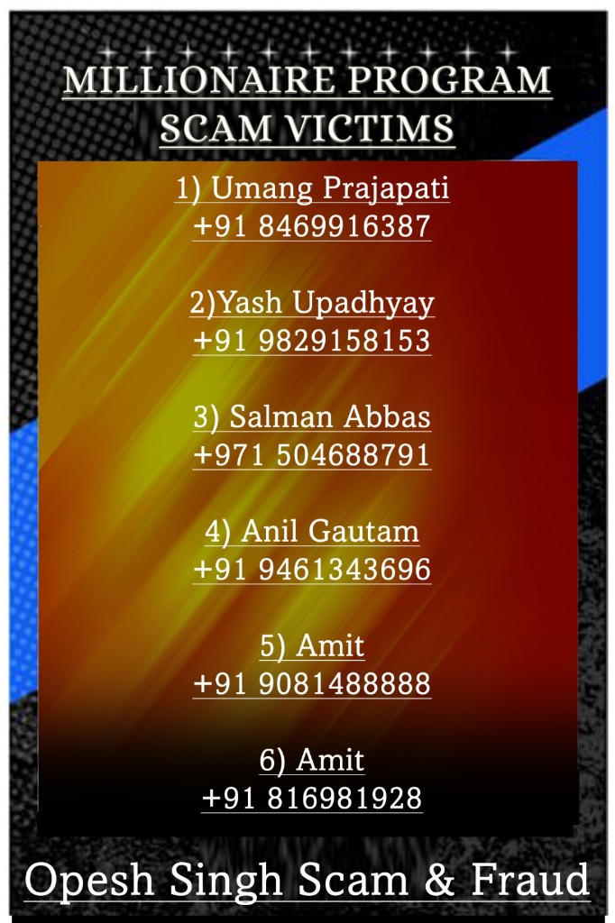 Millionaire program scam victims — names and contact numbers