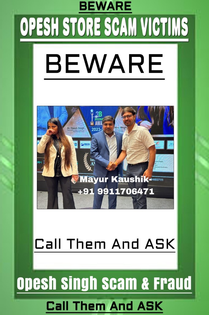 Opesh Store scam victims — Mayur Kaushik